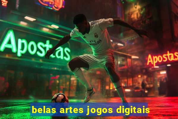 belas artes jogos digitais