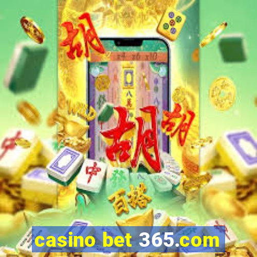 casino bet 365.com