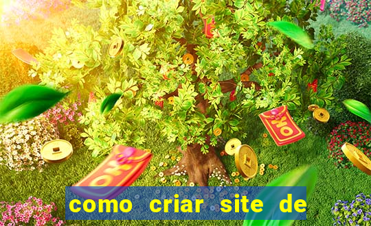 como criar site de apostas slots