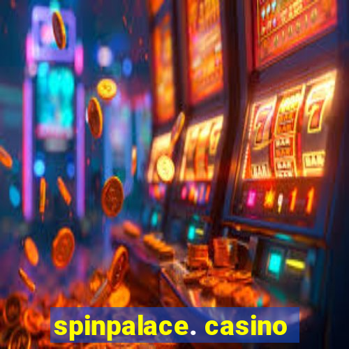 spinpalace. casino