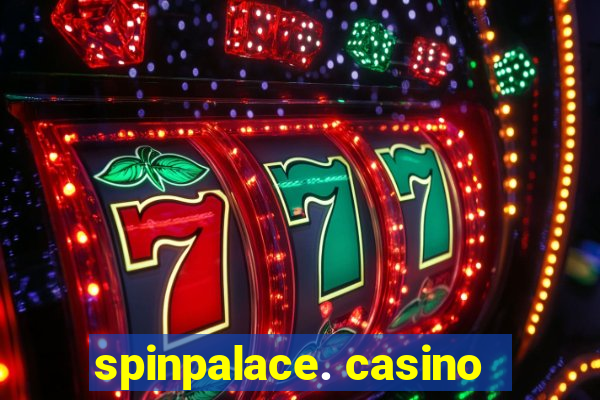 spinpalace. casino