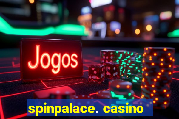 spinpalace. casino