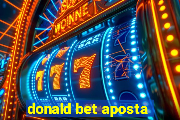 donald bet aposta