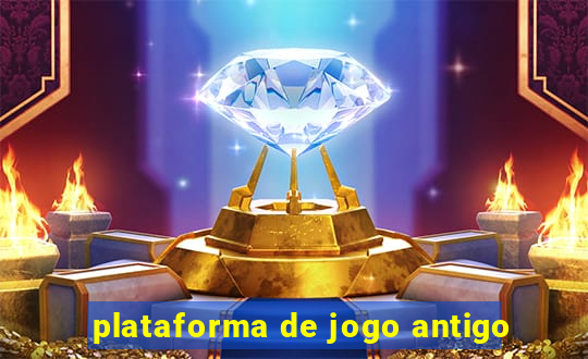 plataforma de jogo antigo