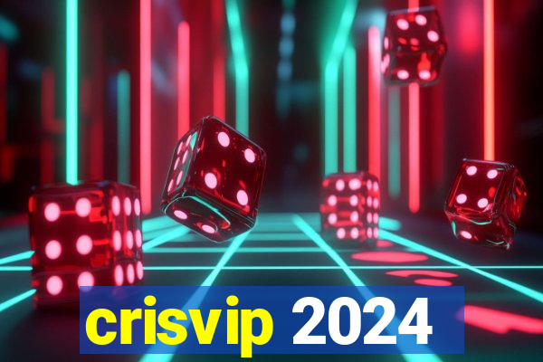 crisvip 2024