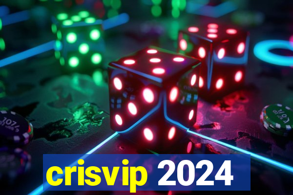 crisvip 2024