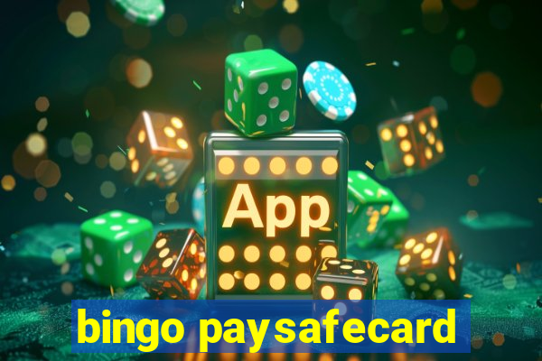 bingo paysafecard