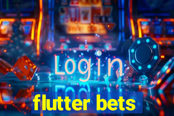 flutter bets