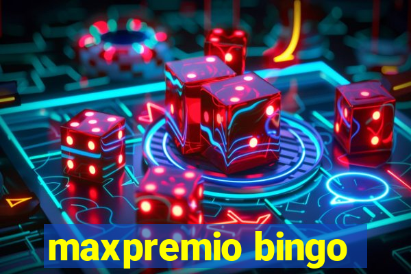 maxpremio bingo