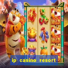 ip casino resort in biloxi mississippi