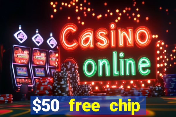 $50 free chip casino australia