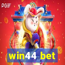 win44 bet