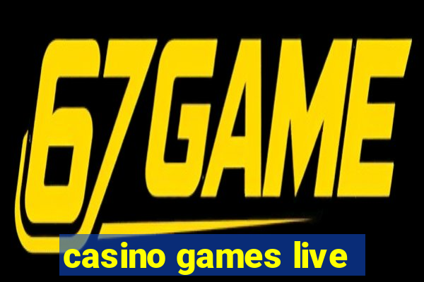 casino games live