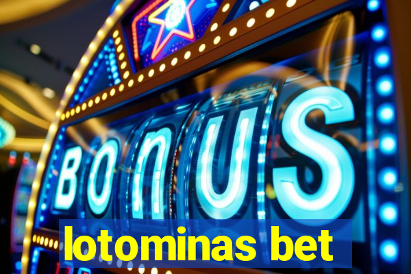 lotominas bet