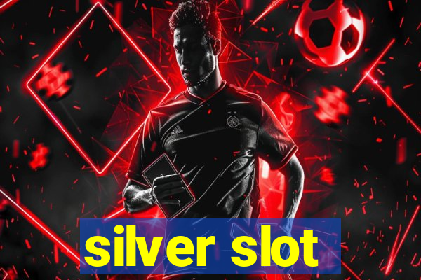 silver slot