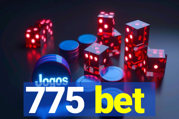 775 bet