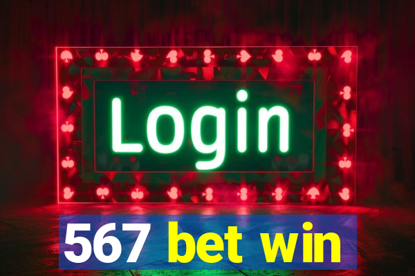 567 bet win