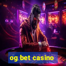 og bet casino