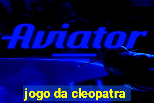 jogo da cleopatra