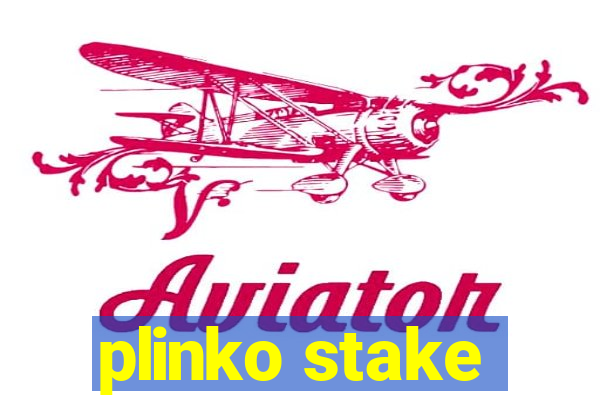 plinko stake