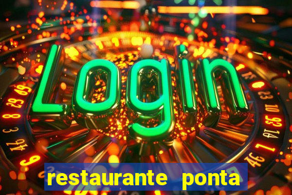 restaurante ponta da praia