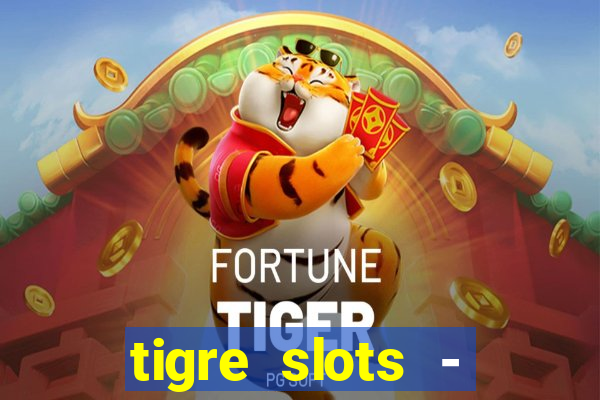 tigre slots - sortudo apk