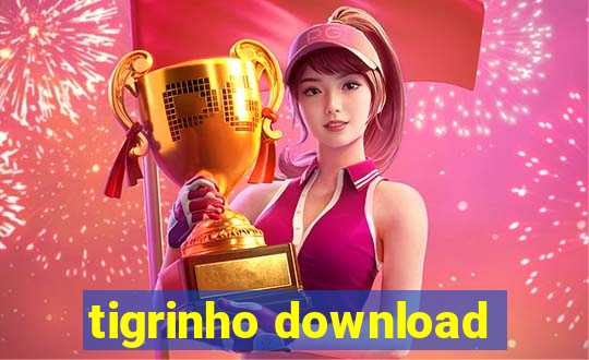 tigrinho download