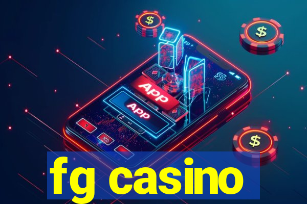 fg casino