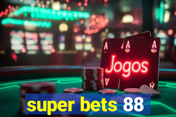 super bets 88