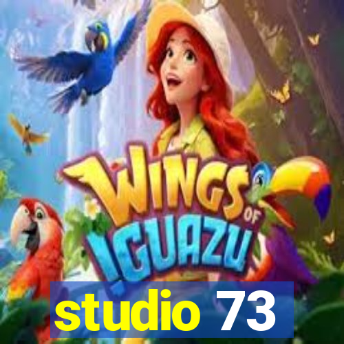 studio 73