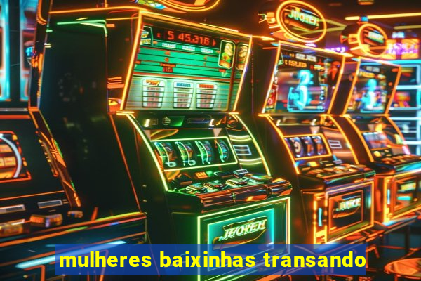 mulheres baixinhas transando