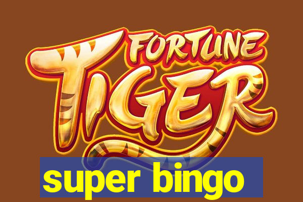 super bingo