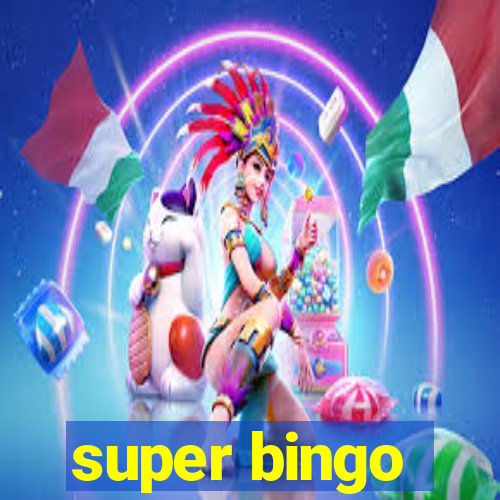 super bingo