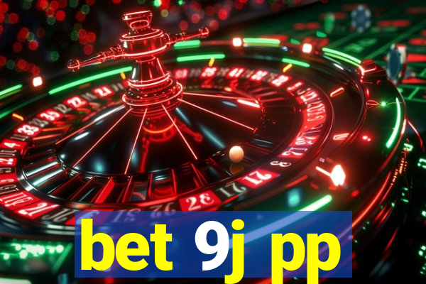 bet 9j pp