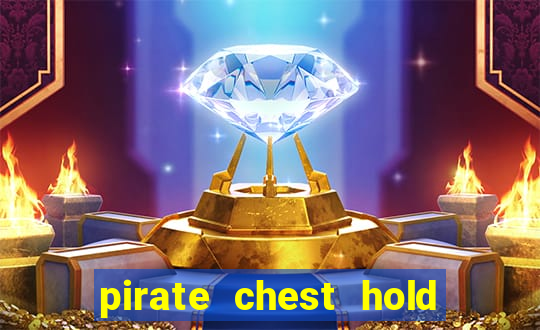 pirate chest hold and win slot