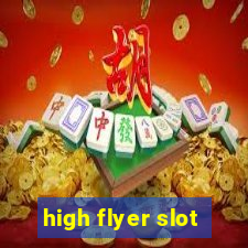 high flyer slot