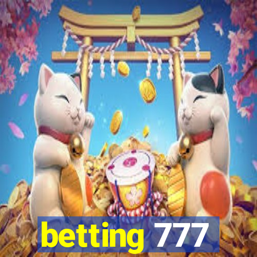 betting 777