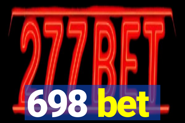 698 bet