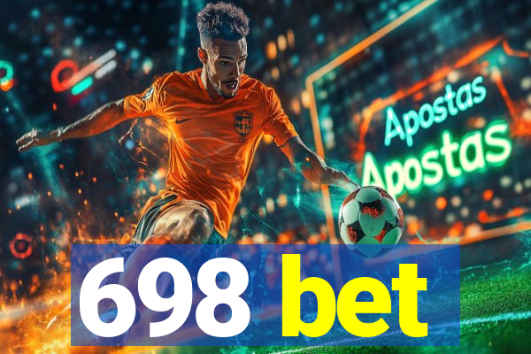 698 bet