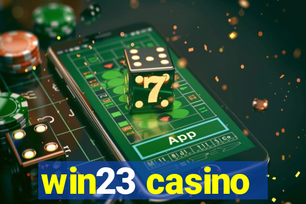 win23 casino