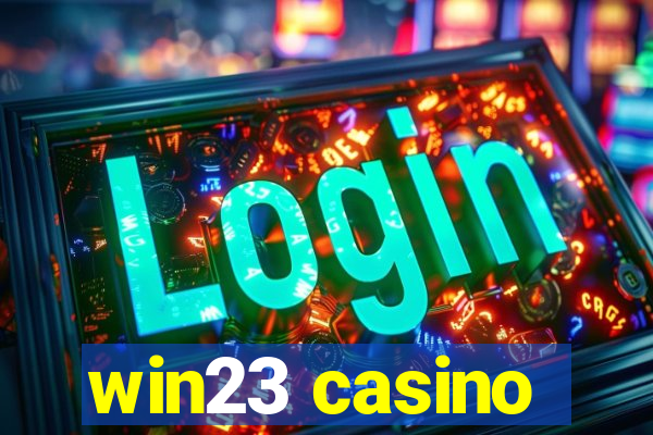 win23 casino