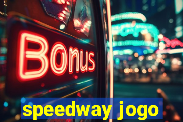 speedway jogo