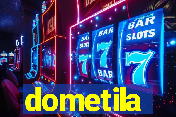 dometila