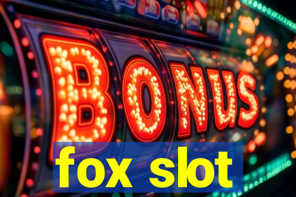 fox slot