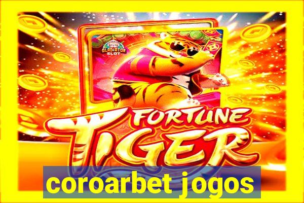 coroarbet jogos