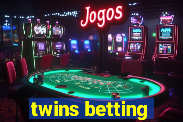 twins betting