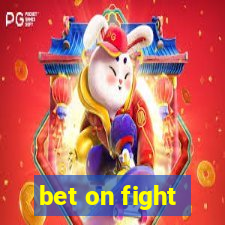 bet on fight