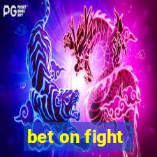 bet on fight