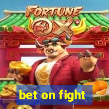 bet on fight