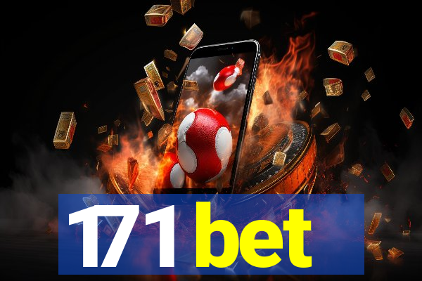 171 bet